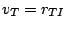 $ v_{T} = r_{TI}$